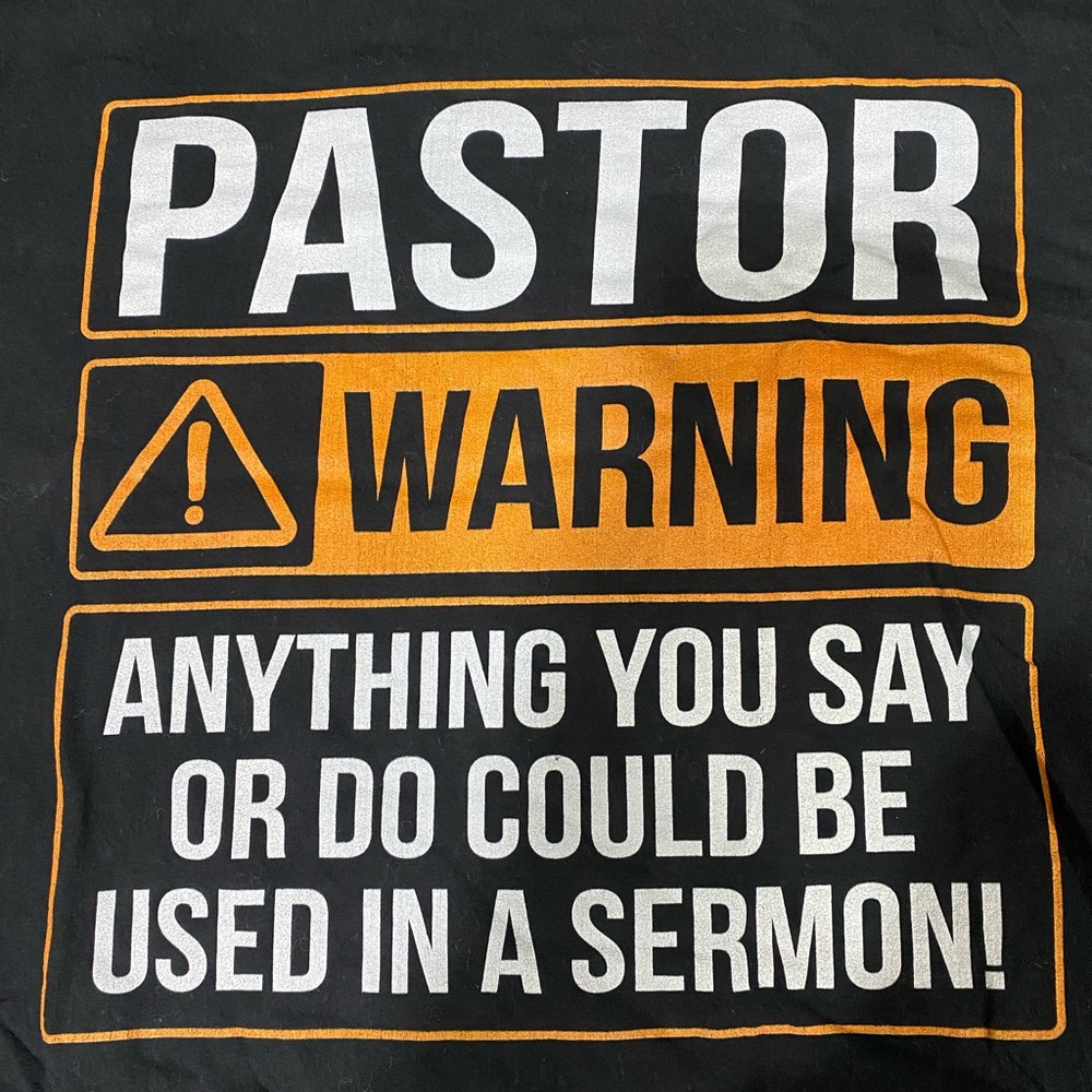 Pastor Warning I Might Put You In A Sermon 3XL Unisex T-Shirt - Picture 4 of 9